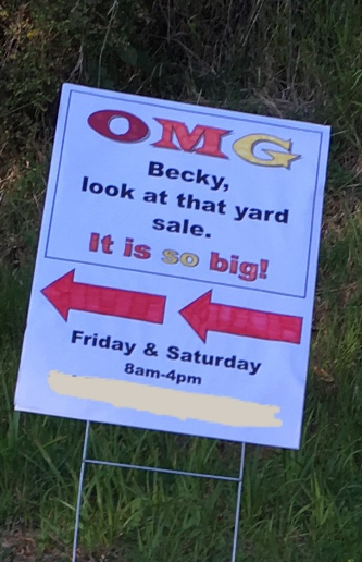 omg becky yard sale sign